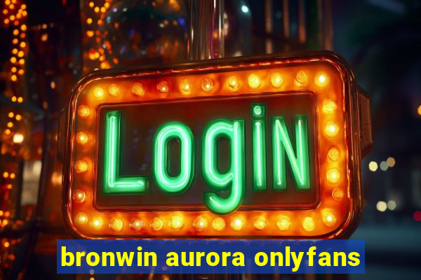 bronwin aurora onlyfans